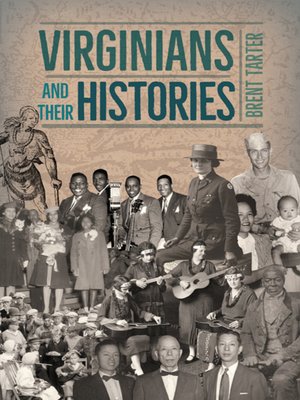 cover image of Virginians and Their Histories
